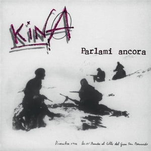 Kina – Parlami Ancora vinyl