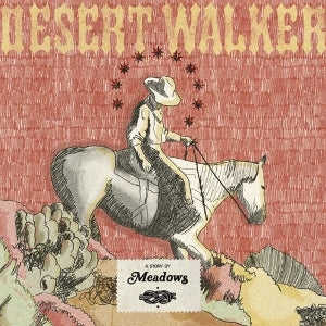 Meadows – Desert Walker cd