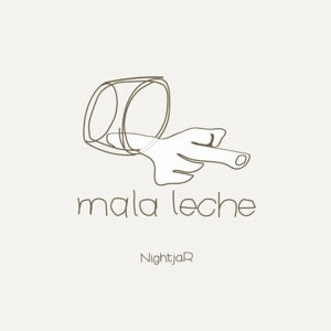 Nightjar – Mala Leche (1LP Vinyl)