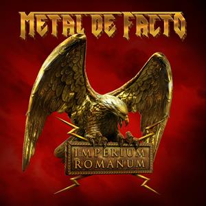 Metal De Facto – Imperium Romanum vinyl