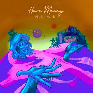 Have Mercy – Numb (1LP, Coloured Vinyl)
