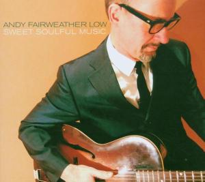 Low, Andy Fairweather – Sweet Soulful Music cd