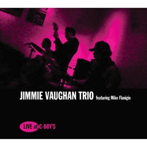 Vaughan, Jimmie -Trio- – Live At C-Boy's cd