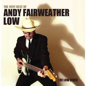 Andy Fairweather Low – The Very Best of the Low Rider (1 CD)