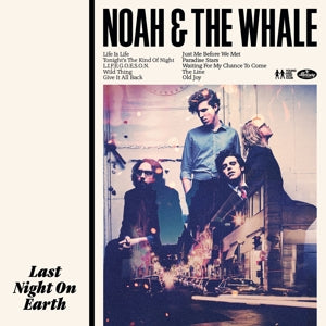 Noah & the Whale – Last Night On Earth (1LP Vinyl)