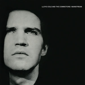 Lloyd Cole and the Commotions – Mainstream vinyl