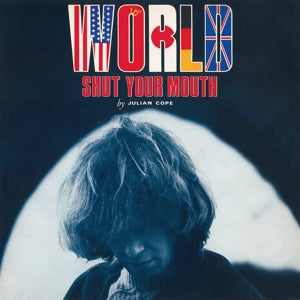 Cope, Julian – World Shut Your Mouth vinyl