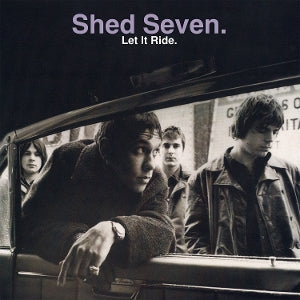 SHED SEVEN – Let It Ride vinyl