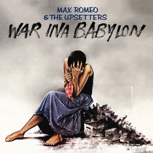 Max Romeo & the Upsetters – War Ina Babylon vinyl