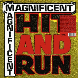 Magnificent – Hit & Run (1LP, Coloured Vinyl)