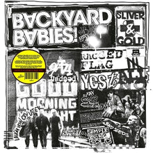 Backyard Babies – Sliver and Gold vinyl