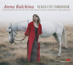 Anna Kolchina – Reach For Tomorrow (1 CD)