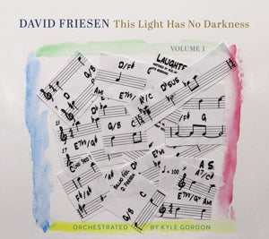David Friesen – This Light Has No Darkness, Volume 1 (1CD)