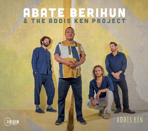 Abate Berihun & le projet Addis Ken – Addis Ken (1 CD)