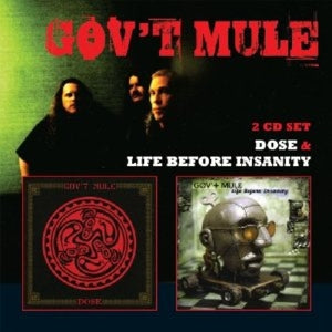 Gov't Mule – Life Before Insanity/Dose (2CD)