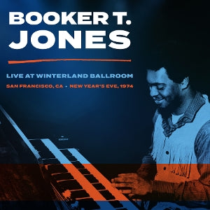 Booker T. Jones – Winterland Ballroom, San Francisco Ca, Réveillon 1974 (1LP, Vinyle de couleur)