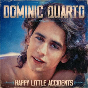 Dominic Quarto – Happy Little Accidents (1 CD)