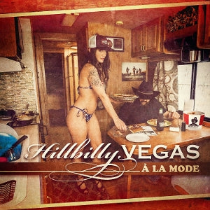 Hillbilly Vegas – A La Mode (1CD)