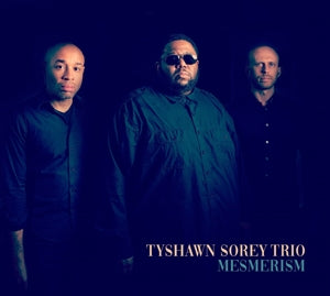 Tyshawn Sorey Trio – Mesmerism cd