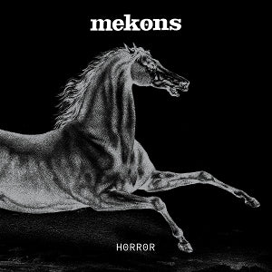 Mekons – Horror (1LP Vinyl)