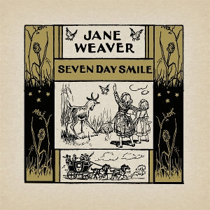 Jane Weaver – Seven Day Smile (1CD)