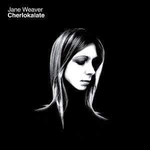 Jane Weaver – Cherlokalate (1 CD)