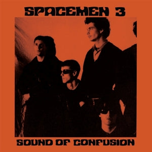 Spacemen 3 – Sound of Confusion (1CD)