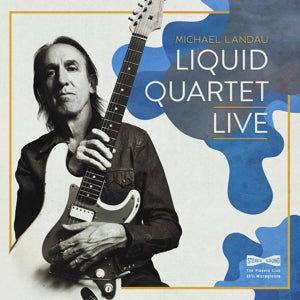 Landau, Michael – Liquid Quartet Live cd