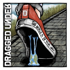 Dragged Under – World is In Your Way (1CD)