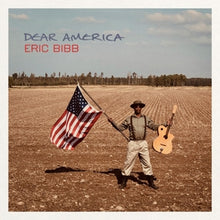 Bibb, Eric & Needed Time – Dear America cd