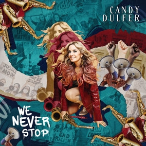 Candy Dulfer – We Never Stop (1CD)