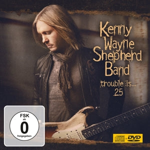Kenny Wayne Shepherd – Trouble is 25 (2CD)