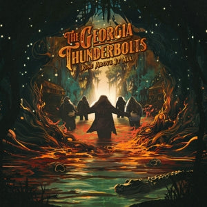 Georgia Thunderbolts – Rise Above It All (1CD)