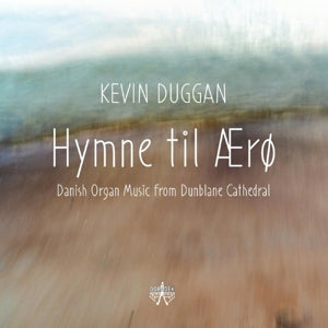 Kevin Duggan – Hymne Til Aero (1CD)