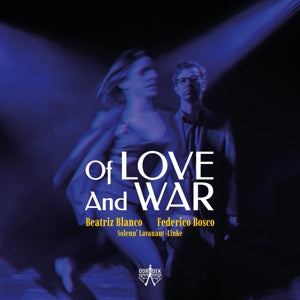 Blanco Blanco & Federico Bosco – Of Love and War (1CD)