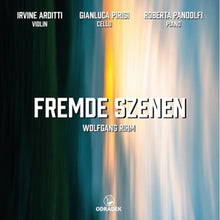 Arditti, Irvine & Gianluca Pirisi & Roberta Pandolfi – Fremde Szenen cd