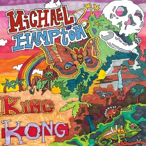 Michael Hampton – King Kong (1 CD)