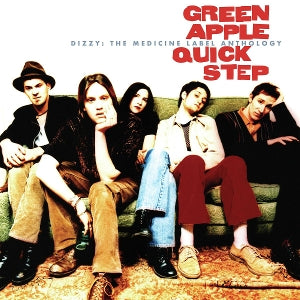 Green Apple Quick Step – Dizzy: the Medicine Label Anthology (2CD)
