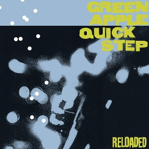 Green Apple Quick Step – Reloaded (1LP, Coloured Vinyl)