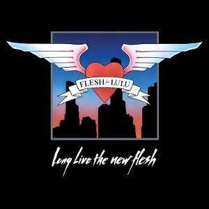 Flesh For Lulu – Long Live the New Flesh (2CD)
