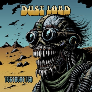 Dust Lord – Teethcutter (1LP Vinyl)