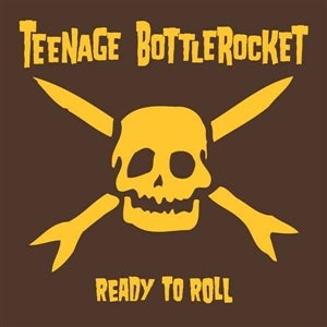 Teenage Bottlerocket – Ready To Roll (1LP, Coloured Vinyl)