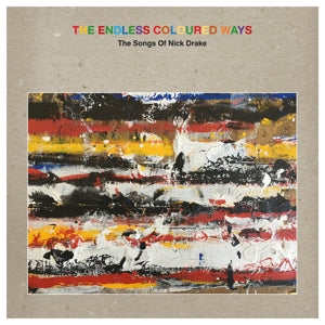 Various Artist – The Endless Coloured Ways: the Songs of Nick Drake (2LP Vinyl)