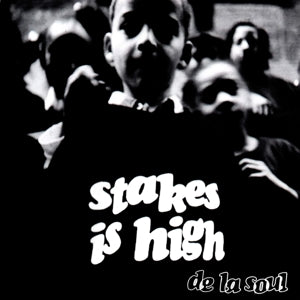 De La Soul – Stakes is High cd