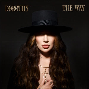 Dorothy – The Way (1LP Vinyl)