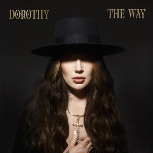 Dorothy – The Way (1LP, Coloured Vinyl)
