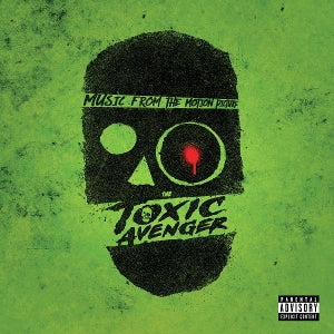 SOUNDTRACK – The Toxic Avenger (1LP, Coloured Vinyl, Mutant)