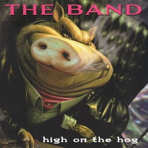 Band – High On the Hog cd