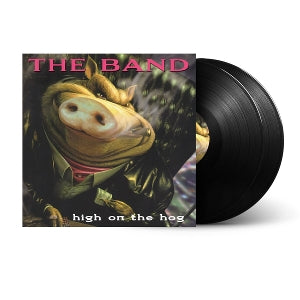 Band – High On the Hog vinyl