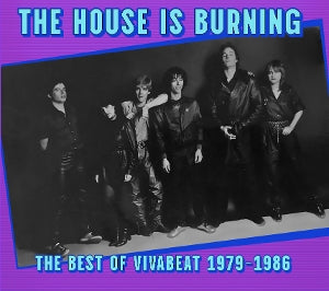 Vivabeat – The House is Burning; the Best of Vivabeat (1CD)